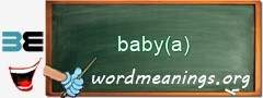 WordMeaning blackboard for baby(a)